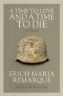 A Time to Love and a Time to Die : A Novel - Book