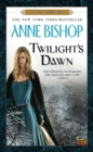 Twilight's Dawn : A Black Jewels Book - Book