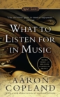 What To Listen For In Music - Book