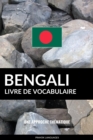 Livre de vocabulaire bengali: Une approche thematique - eBook