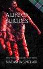 Life of Suicides: One Woman's Suicide, Three Times - eBook