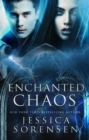 Enchanted Chaos - eBook