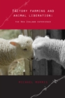 Factory Farming and Animal Liberation: The New Zealand Experience - eBook