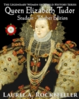 Queen Elizabeth Tudor: Student - Teacher Edition - eBook