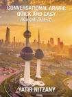 Conversational Arabic Quick and Easy : Kuwaiti Dialect - eBook
