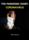 Pandemic Diary: Coronavirus - eBook