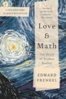 Love and Math : The Heart of Hidden Reality - Book