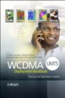 WCDMA (UMTS) Deployment Handbook : Planning and Optimization Aspects - eBook
