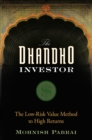 The Dhandho Investor : The Low-Risk Value Method to High Returns - Book