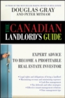 The Canadian Landlord's Guide : Expert Advice for the Profitable Real Estate Investor - eBook