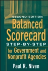 Balanced Scorecard : Step-by-Step for Government and Nonprofit Agencies - Book
