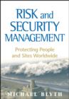 Risk and Security Management : Protecting People and Sites Worldwide - eBook