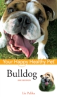 Bulldog : Your Happy Healthy Pet - eBook