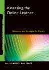 Assessing the Online Learner : Resources and Strategies for Faculty - eBook