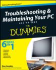 Troubleshooting and Maintaining Your PC All-in-One Desk Reference For Dummies - eBook