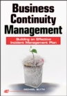 Business Continuity Management : Building an Effective Incident Management Plan - eBook