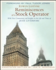 Reminiscences of a Stock Operator : With New Commentary and Insights on the Life and Times of Jesse Livermore - Book
