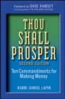 Thou Shall Prosper : Ten Commandments for Making Money - Book
