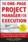 The One-Page Project Manager for Execution : Drive Strategy and Solve Problems with a Single Sheet of Paper - eBook