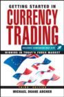 Getting Started in Currency Trading : Winning in Today's Forex Market - eBook