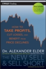 The New Sell and Sell Short : How To Take Profits, Cut Losses, and Benefit From Price Declines - Book