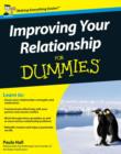Improving Your Relationship For Dummies - eBook