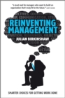 Reinventing Management : Smarter Choices for Getting Work Done - eBook
