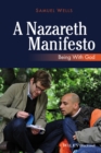A Nazareth Manifesto : Being with God - Book