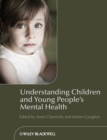 Understanding Children and Young People's Mental Health - Book