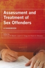 Assessment and Treatment of Sex Offenders : A Handbook - eBook