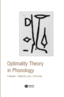 Optimality Theory in Phonology : A Reader - eBook