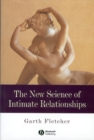 The New Science of Intimate Relationships - eBook