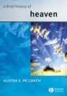 A Brief History of Heaven - eBook