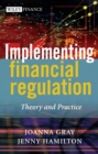 Implementing Financial Regulation : Theory and Practice - eBook