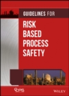 Guidelines for Risk Based Process Safety - eBook