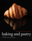Baking and Pastry : Mastering the Art and Craft - Book