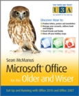 Microsoft Office for the Older and Wiser : Get up and running with Office 2010 and Office 2007 - eBook
