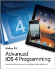 Advanced iOS 4 Programming : Developing Mobile Applications for Apple iPhone, iPad, and iPod touch - eBook