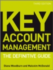 Key Account Management : The Definitive Guide - eBook