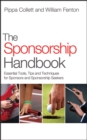 The Sponsorship Handbook : Essential Tools, Tips and Techniques for Sponsors and Sponsorship Seekers - eBook