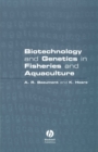 Biotechnology and Genetics in Fisheries and Aquaculture - eBook