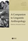 A Companion to Linguistic Anthropology - eBook