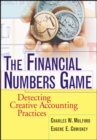 The Financial Numbers Game : Detecting Creative Accounting Practices - eBook