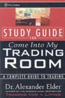Study Guide for Come Into My Trading Room : A Complete Guide to Trading - eBook