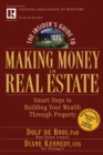 The Insider's Guide to Making Money in Real Estate : Smart Steps to Building Your Wealth Through Property - eBook