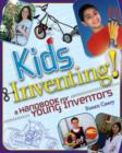 Kids Inventing! : A Handbook for Young Inventors - eBook