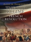 The Old Regime and the French Revolution - eBook