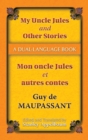 My Uncle Jules and Other Stories/Mon oncle Jules et autres contes - eBook