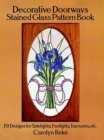 Decorative Doorways Stained Glass Pattern Book : 151 Designs for Sidelights, Fanlights, Transoms, etc. - eBook