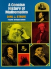 A Concise History of Mathematics : Fourth Revised Edition - eBook